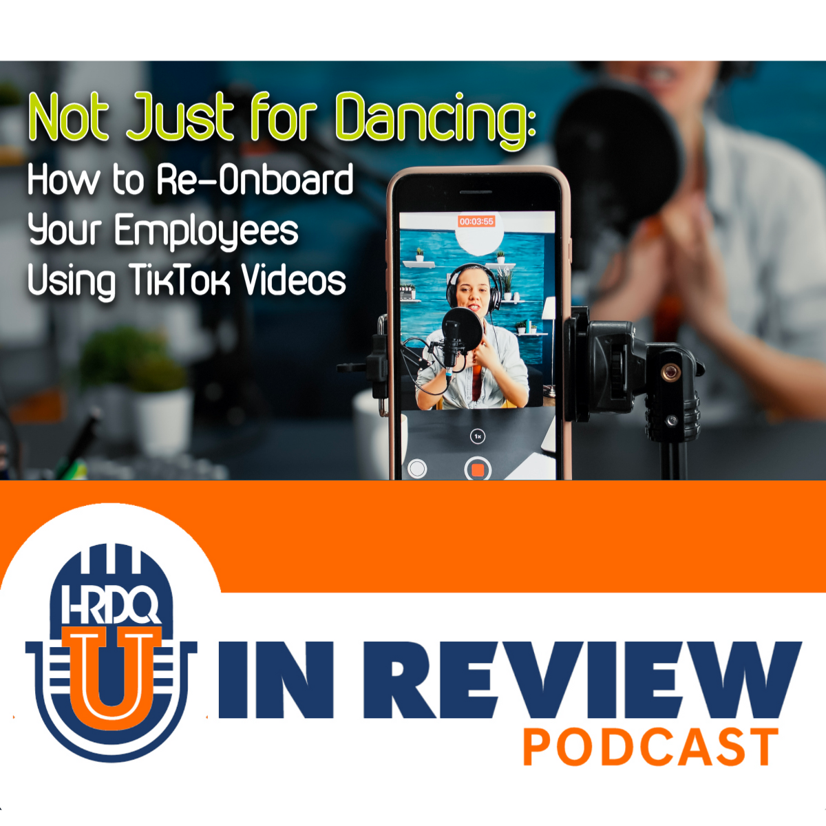 HRDQ-U In Review