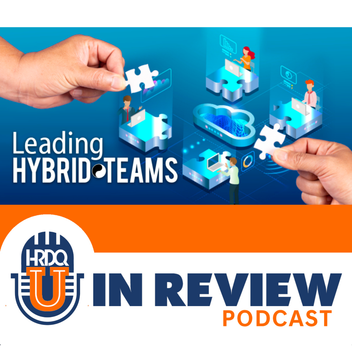 HRDQ-U In Review