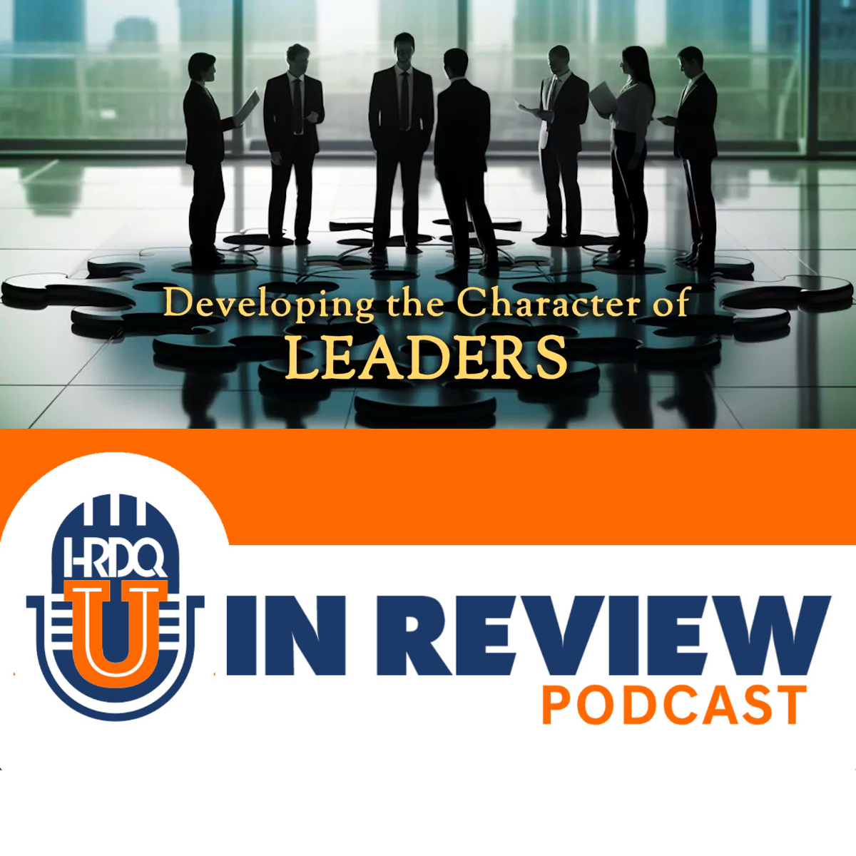HRDQ-U In Review