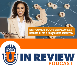 Episode 42: Empower Your Employees: Harness AI for a Progressive Tomorrow
