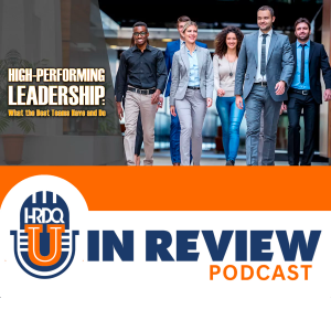 Episode 39: High-Performing Leadership: What the Best Teams Have and Do