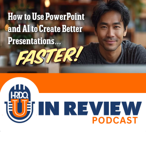 Episode 47: How to Use PowerPoint and AI to Create Better Presentations, Faster