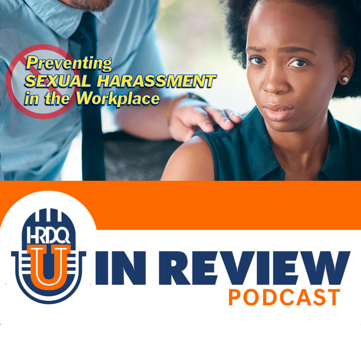 HRDQ-U In Review