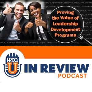 Episode 73: Proving the Value of Leadership Development with Jack Phillips