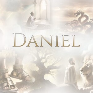 Daniel | Seventy Weeks Given…