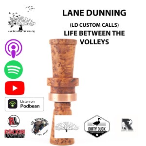 Lane Dunning - LD Custom Calls