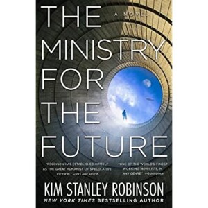 The Ministry for the Future by Kim Stanley Robinson Review