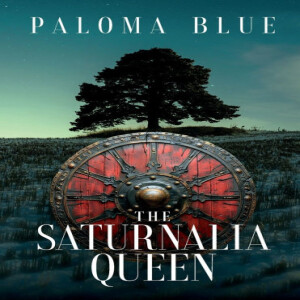 The Saturnalia Queen by Paloma Blue
