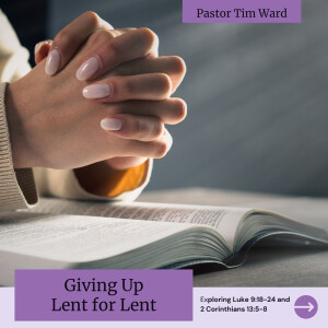 Giving Up Lent for Lent