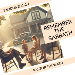 Remember the Sabbath