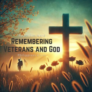 Remembering Veterans and God