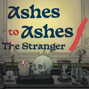 The Stranger - Episode 12/13: Ashes to Ashes Part 1/2
