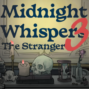 The Stranger - Episode 10/11: Midnight Whispers Part 5/6