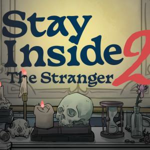 The Stranger - Episode 23: Stay Inside Part 2