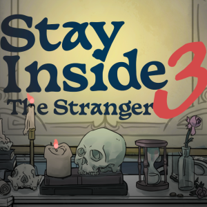 The Stranger - Episode 24: Stay Inside Part 3