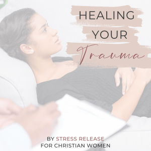 Ep 35 | Healing Your Trauma (Pt. 2) – Eye Movement Desensitization & Reprocessing, EMDR (1 of 2)