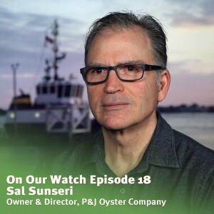 #18 - Sal Sunseri of P&J Oysters