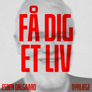 #19 Esben Dalgaard som dyrlæge