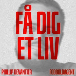 #44 Phillip Devantier som fodboldagent