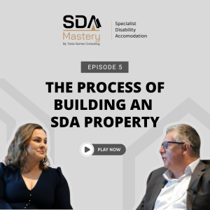 The Process of Building an SDA Property | Tania Gomez and David Whitelaw | SDA Mastery
