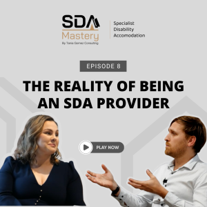 The Reality of Being an SDA Provider | Tania Gomez and Dan Acfield | SDA Mastery