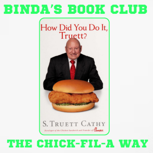 The Chick-Fil-A Way 🐮 | Binda's Book Club