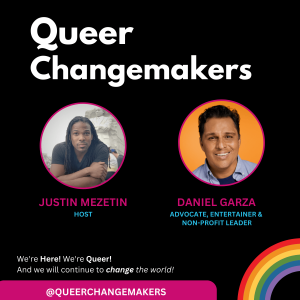 Advocating, Entertaining and Influencing with Daniel Garza