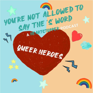 Queer Heroes PART 2