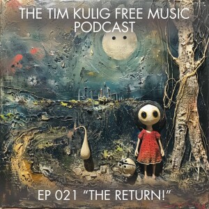 EP 021 "The Return!"