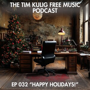EP032 "Happy Holidays!"