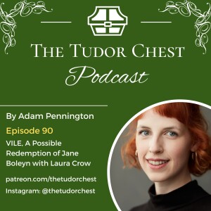 Vile, the redemption of Jane Boleyn with Laura Crow