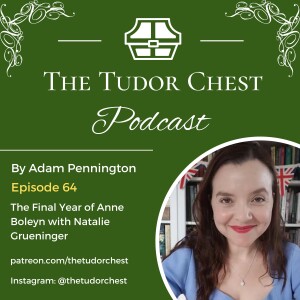 The final year of Anne Boleyn with Natalie Grueninger