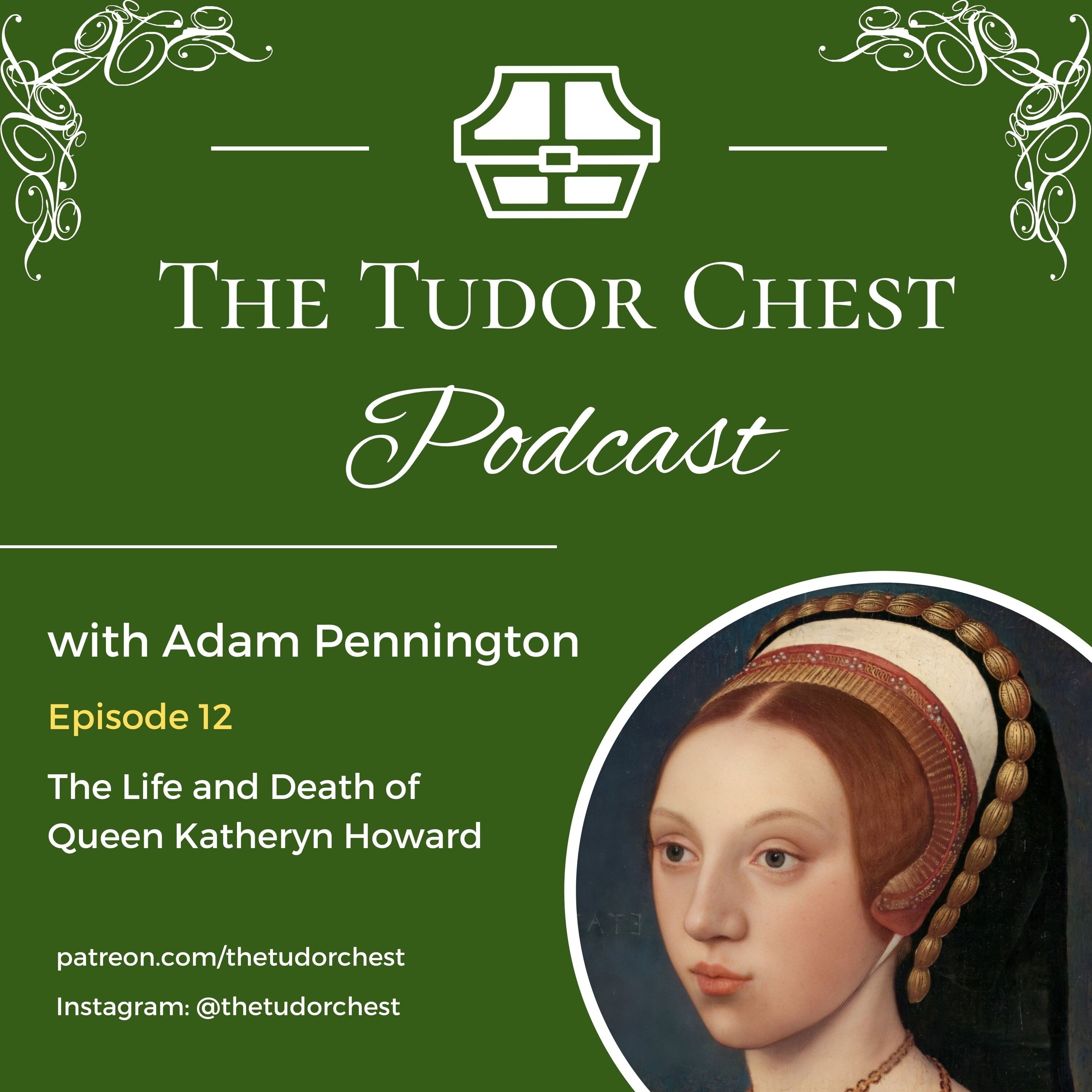 The Tudor Chest Podcast