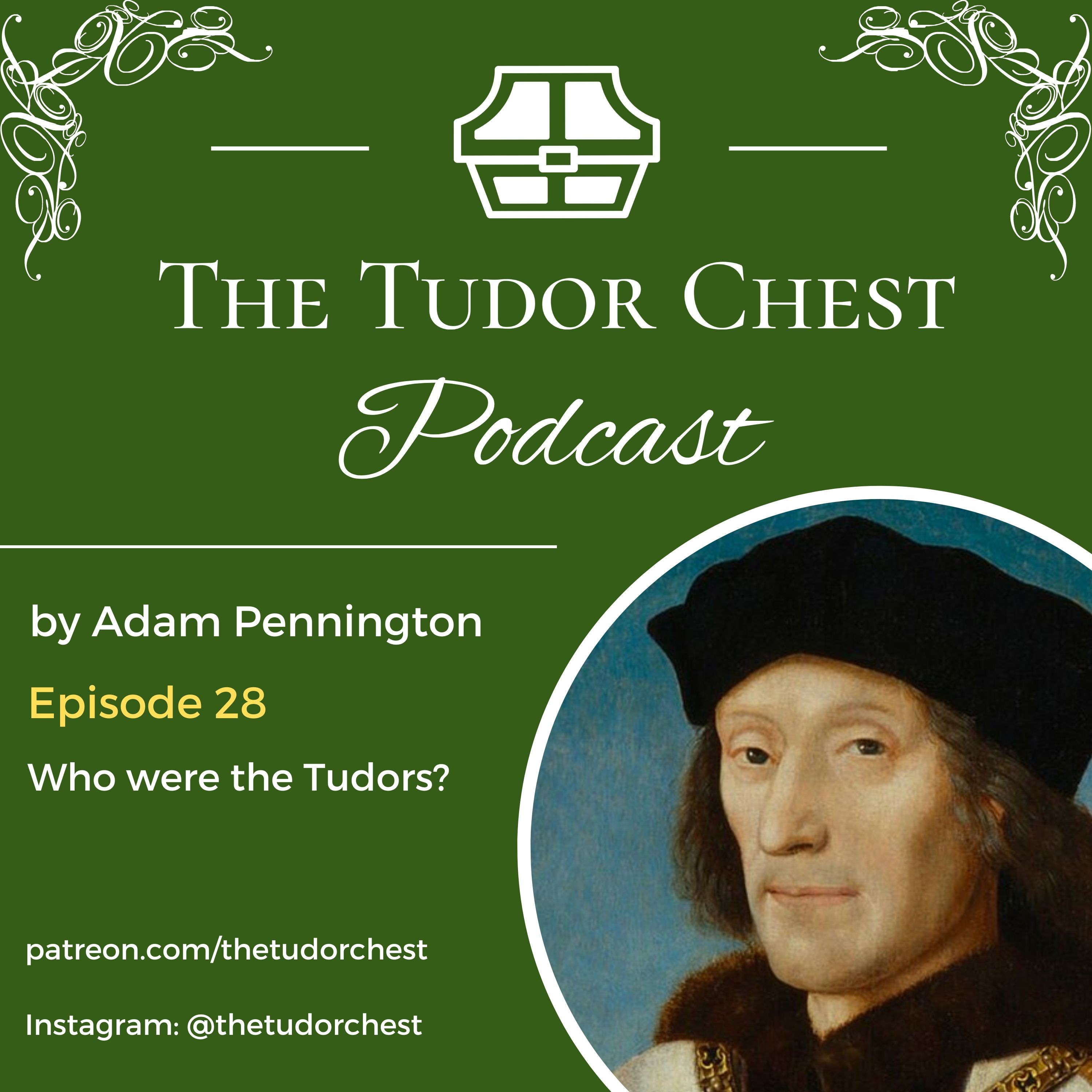 The Tudor Chest Podcast