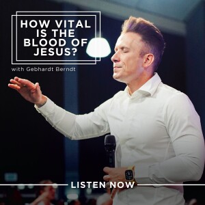 The True Importance Of The Blood Of Jesus