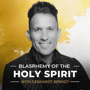The Blasphemy of the Holy Spirit