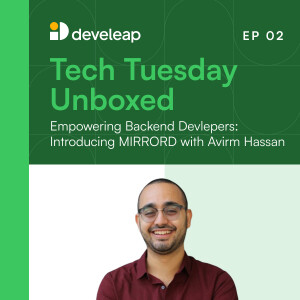 Empowering Backend Developers: Introducing MIRRORD with Aviram Hassan