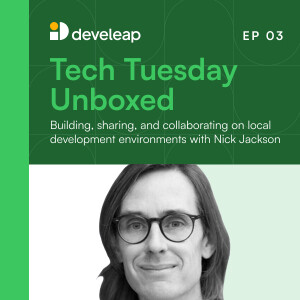 Building, sharing, and collaborating on local development environments with Nick Jackson