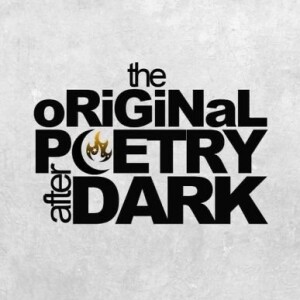 The oRiGiNaL Poetry after Dark