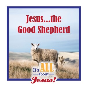 Jesus the Good Shepherd