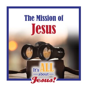 The Mission of Jesus