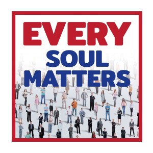 Every Soul Matters!
