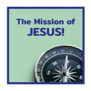 The Mission of Jesus