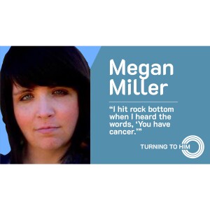 53: Megan Miller discusses her conversion story