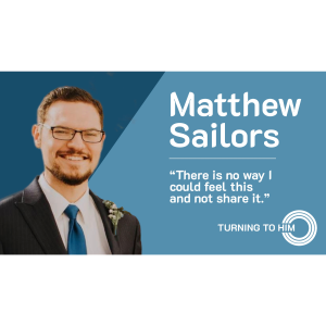 59: Matthew Sailors shares his very unique conversion story