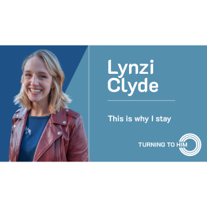 75: Lynzi Clyde - This is why I stay