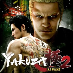 Episode 33 - Yakuza Kiwami 2