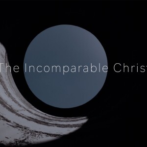 The Incomparable Christ | The Satanic Trinity