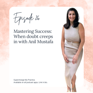 SMP 26: Mastering Success: When Doubt Creeps in with Anil Mustafa