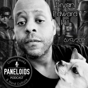 Bryan Edward Hill Interview